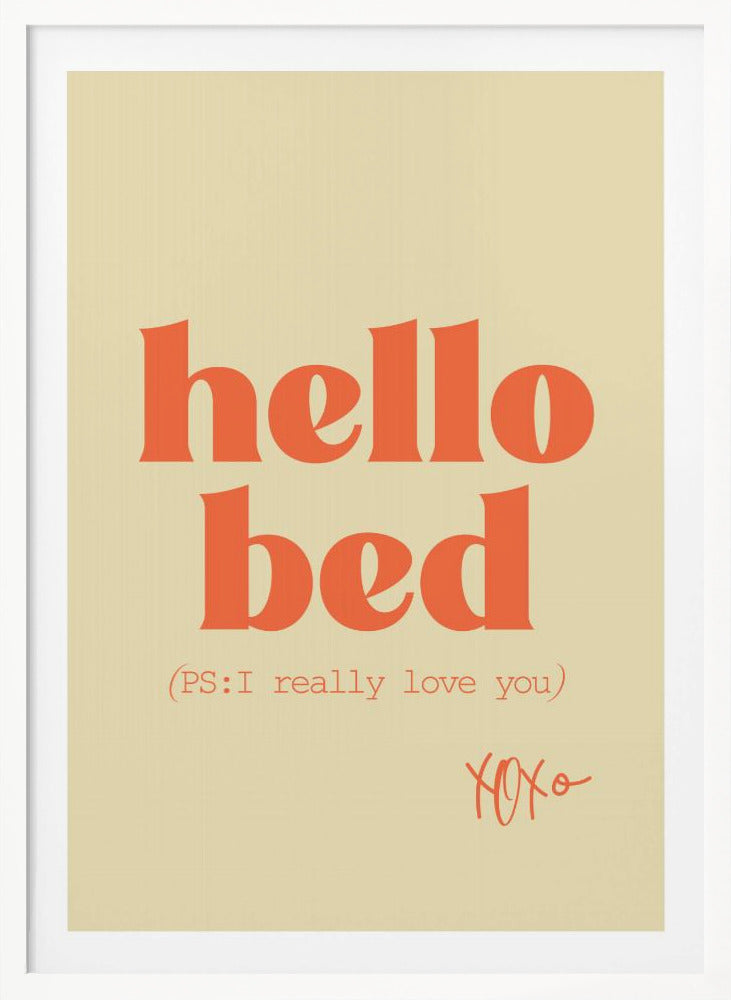 Hello Bed - Poster / Art Print