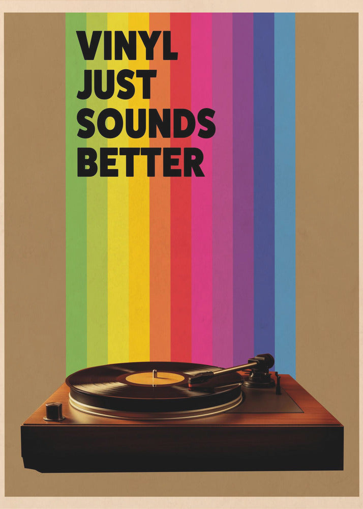 Vinyl Just Sounds Better - Poster / Art Print