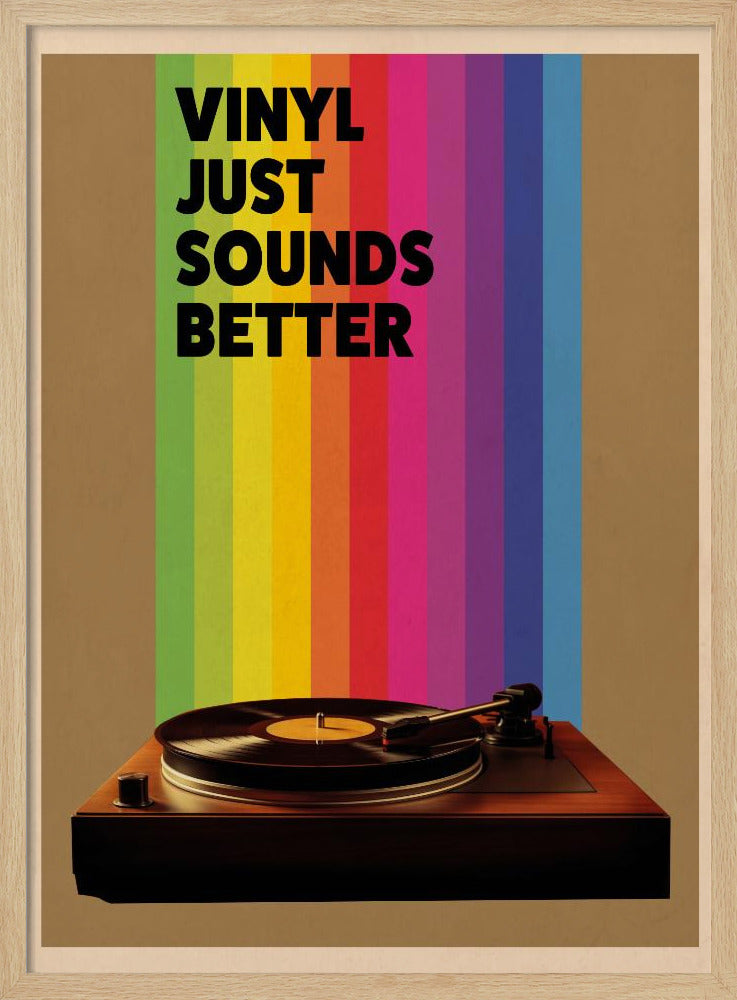 Vinyl Just Sounds Better - Poster / Art Print