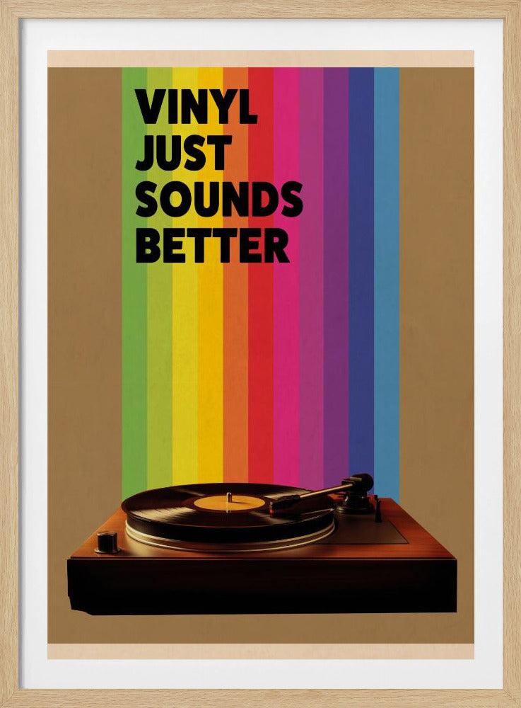 Vinyl Just Sounds Better - Poster / Art Print