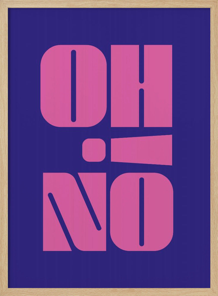 Oh No! - Poster / Art Print