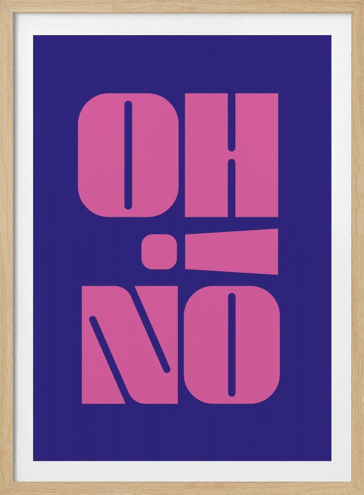 Oh No! - Poster / Art Print