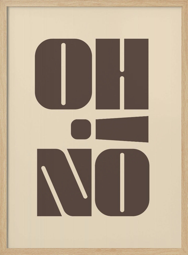Oh No! - Poster / Art Print
