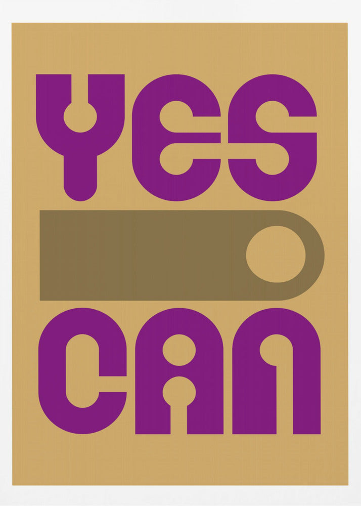 Yes I Can - Poster / Art Print