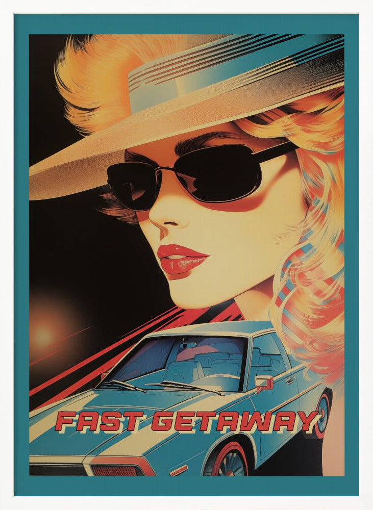 Fast Getaway - Poster / Art Print
