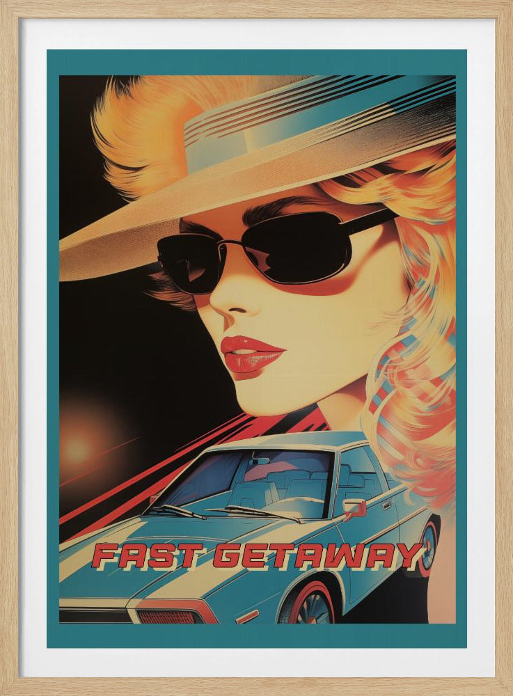 Fast Getaway - Poster / Art Print