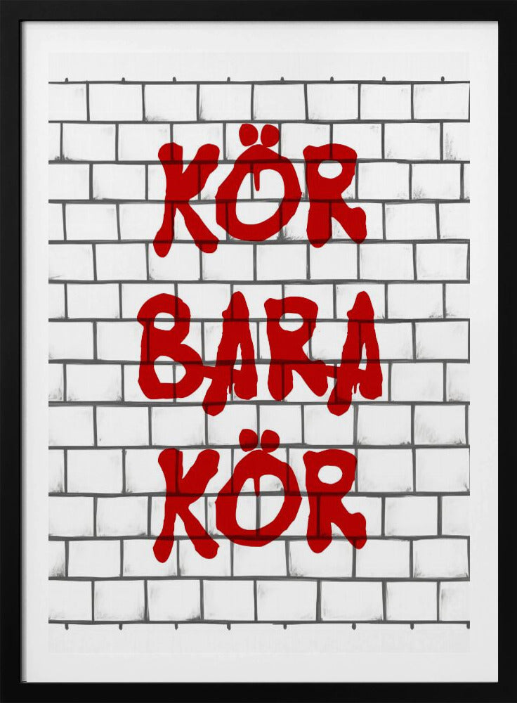 Run Just Run - Poster / Art Print