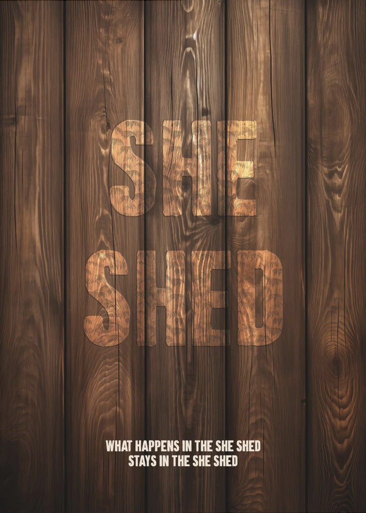 She Shed - Poster / Art Print