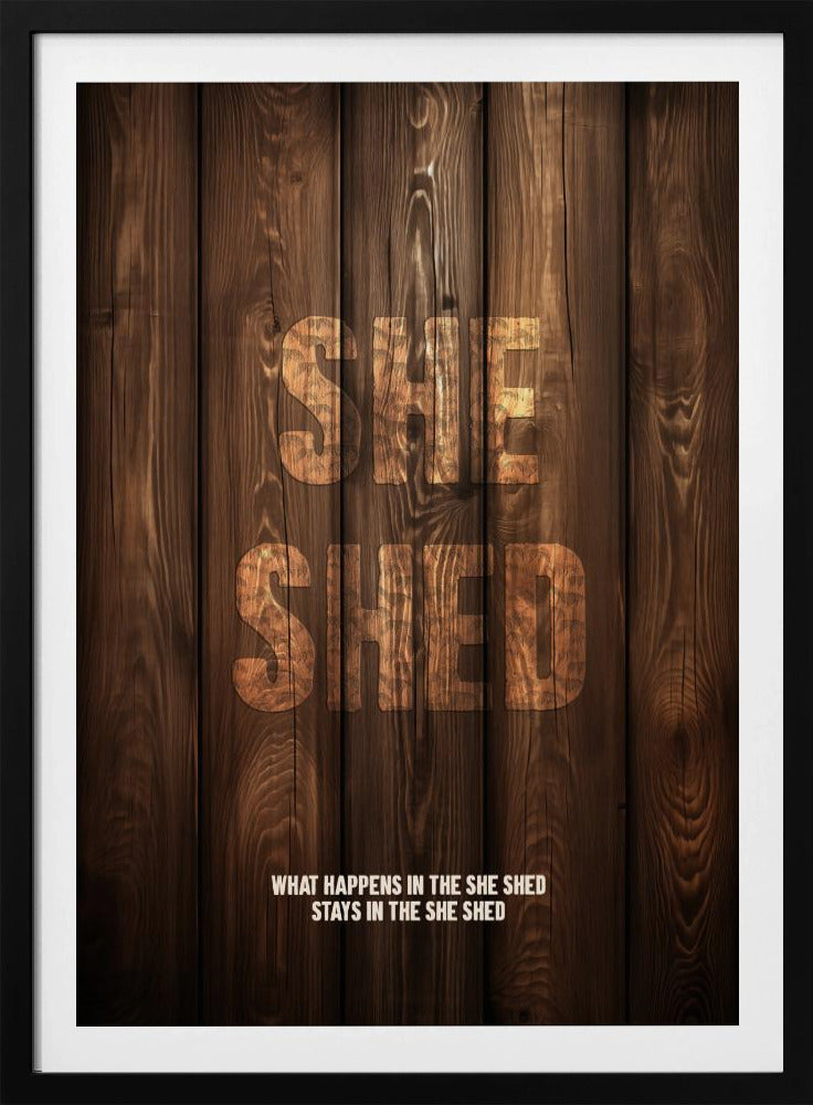 She Shed - Poster / Art Print