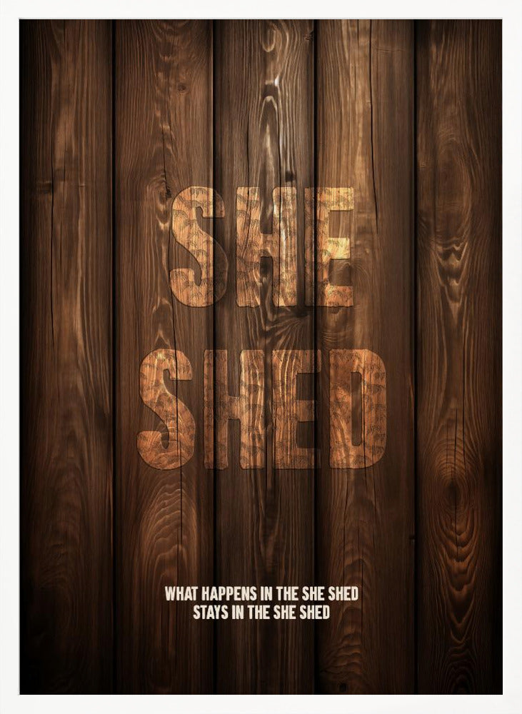 She Shed - Poster / Art Print