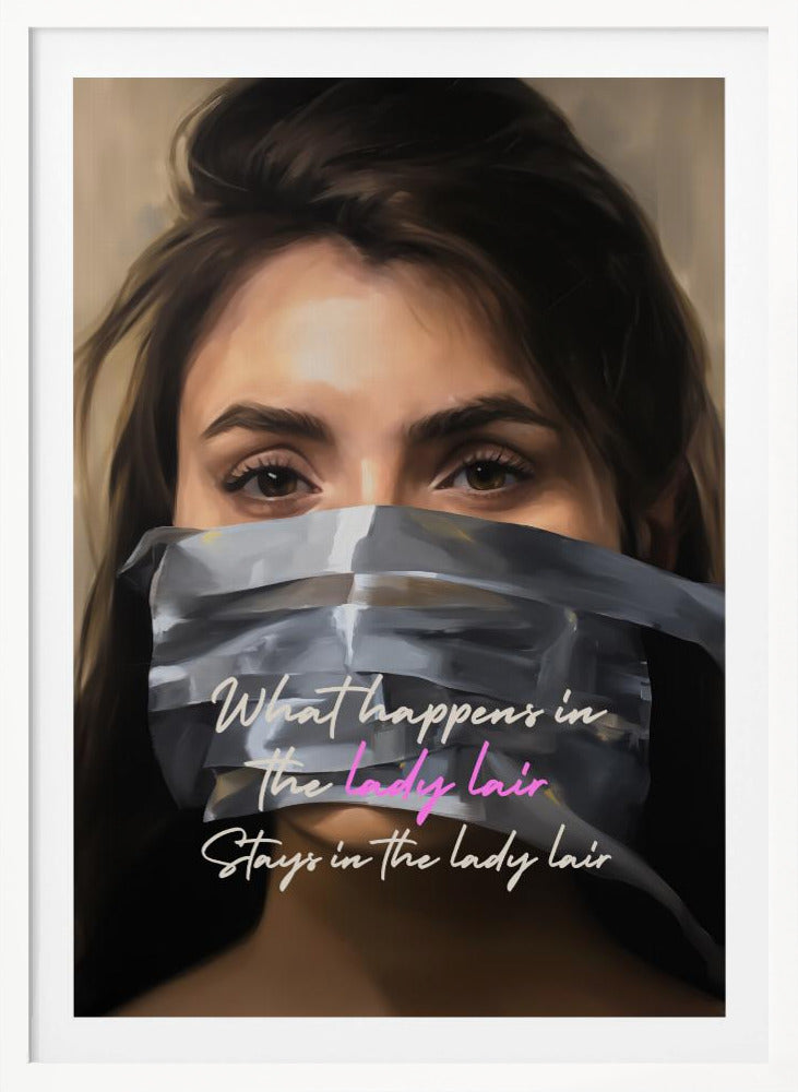 What Happens In the Lady Lair - Poster / Art Print