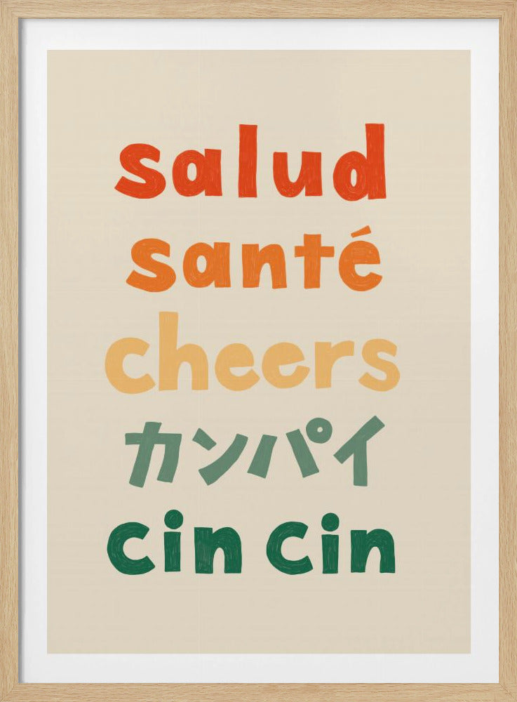 Cheers Typography - Salud Santé Cheers Kanpai Cin cin - Poster / Art Print