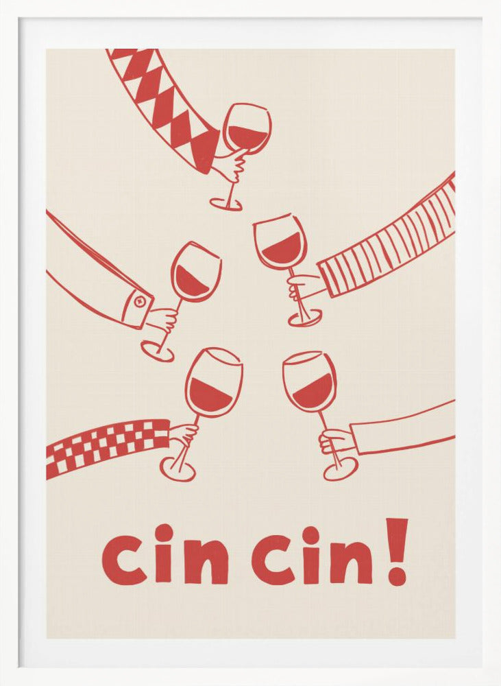 Chin chin! Wine Party with Friends - Poster / Art Print