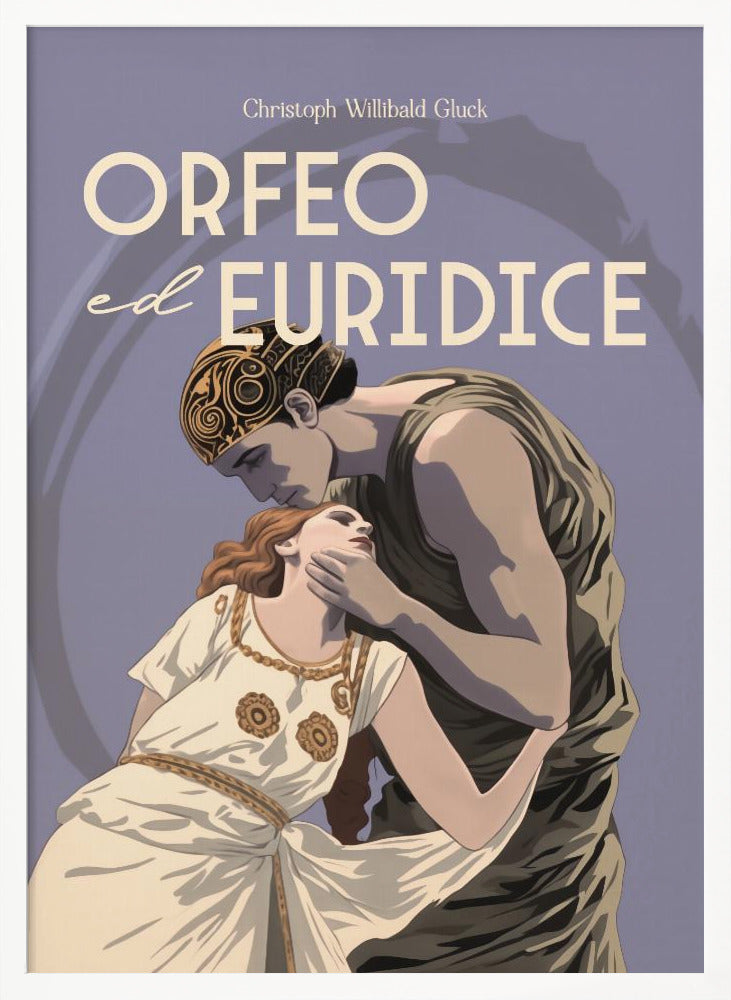 Orfeo Ed Euridice - Poster / Art Print