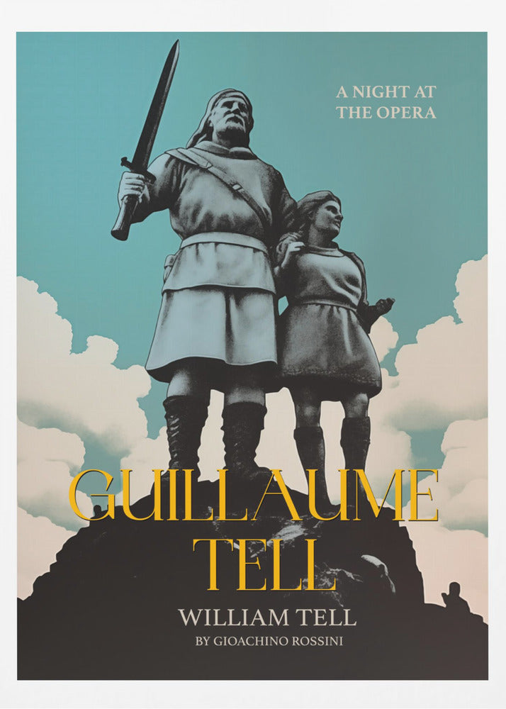Guillaume Tell - William Tell - Poster / Art Print