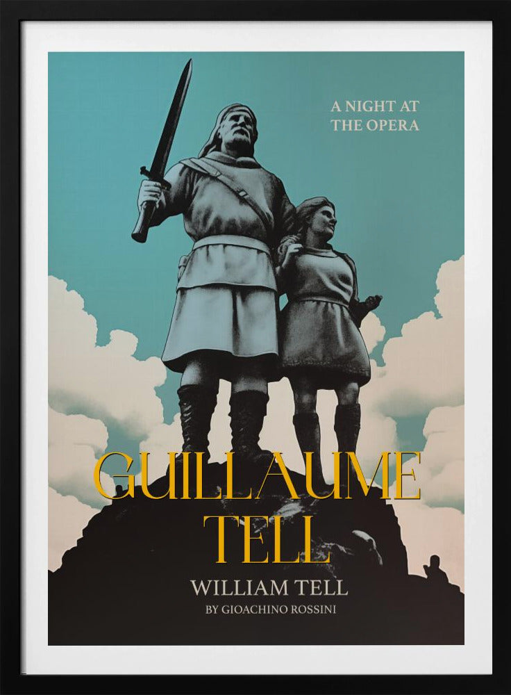 Guillaume Tell - William Tell - Poster / Art Print