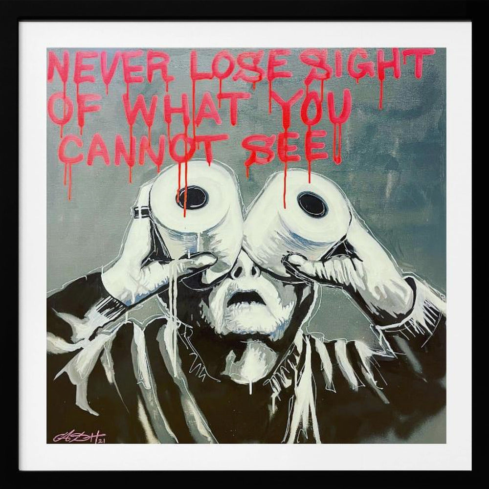 What you cannot see - Poster / Art Print
