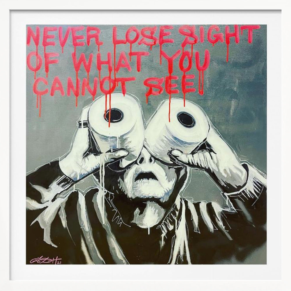 What you cannot see - Poster / Art Print