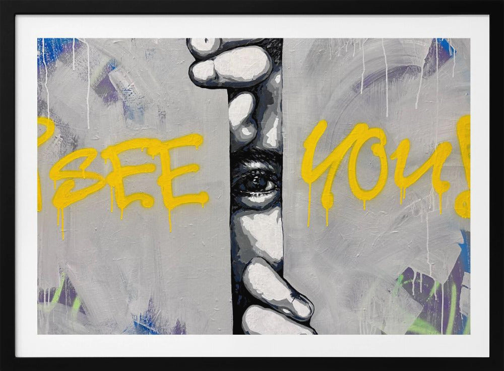 I see you - Hidden Gaze - Poster / Art Print
