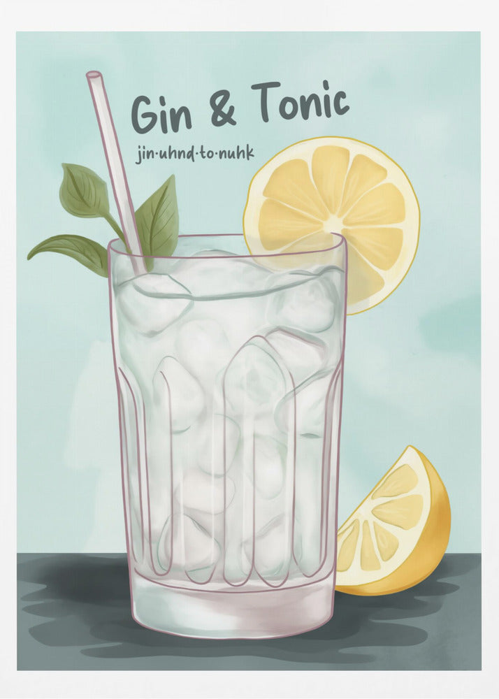 Gin and Tonic - Poster / Art Print