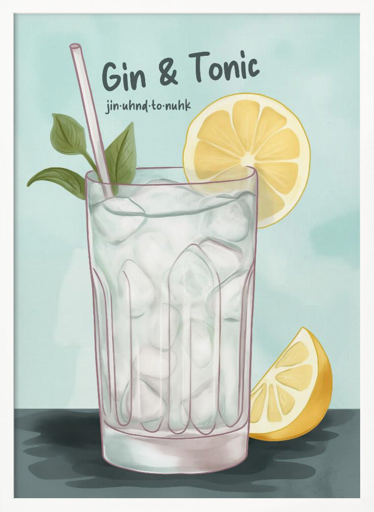 Gin and Tonic - Poster / Art Print