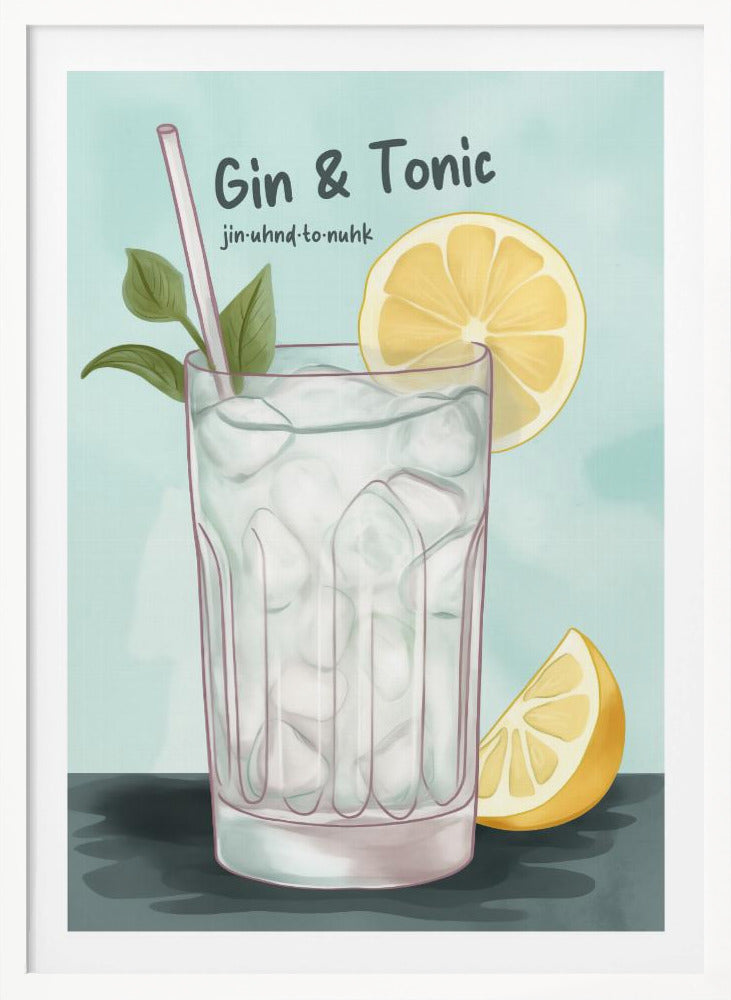 Gin and Tonic - Poster / Art Print