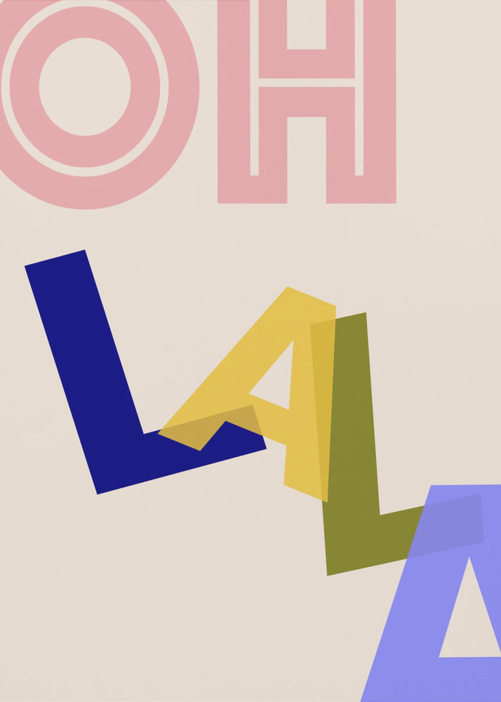 Oh Lala - Poster / Art Print