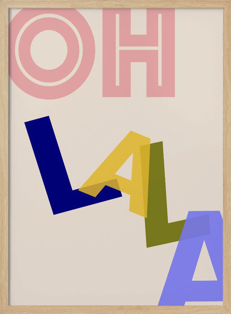 Oh Lala - Poster / Art Print