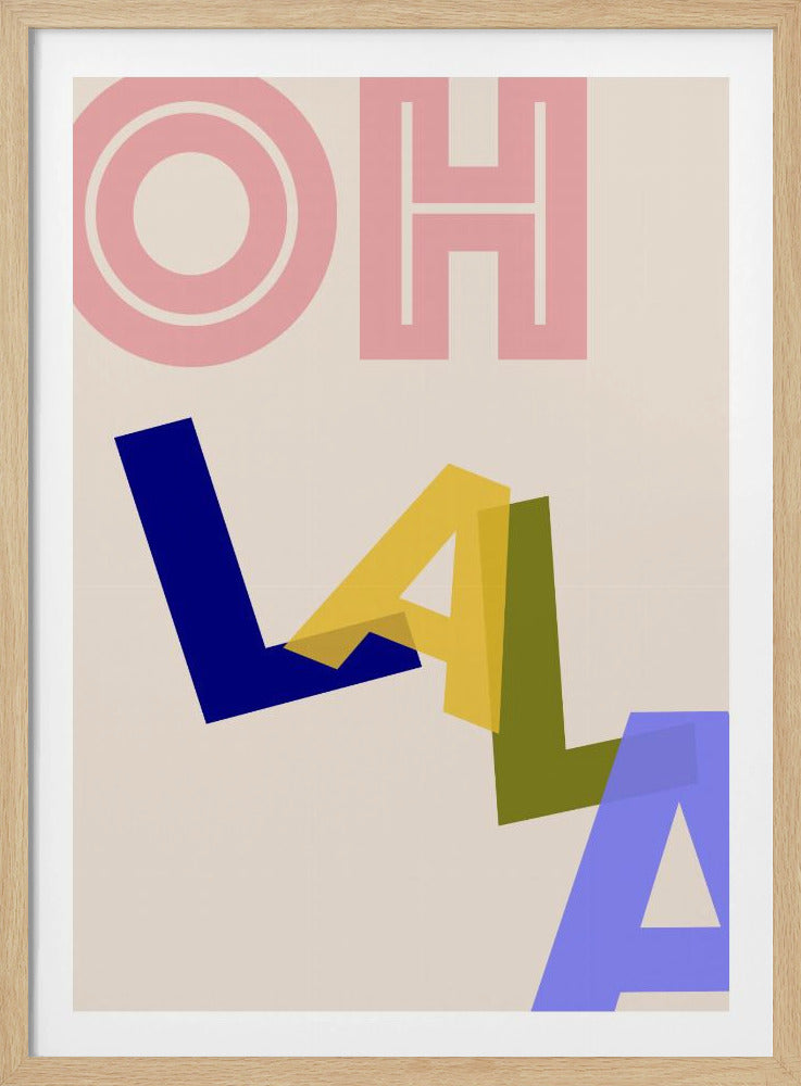 Oh Lala - Poster / Art Print
