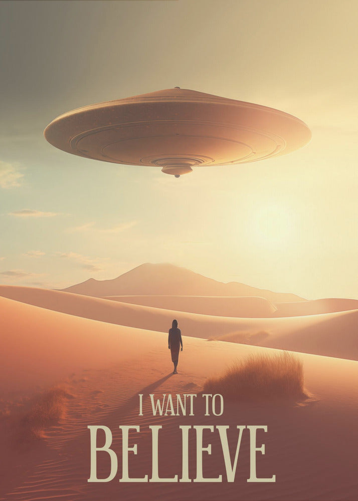I Want To Believe - Poster / Art Print