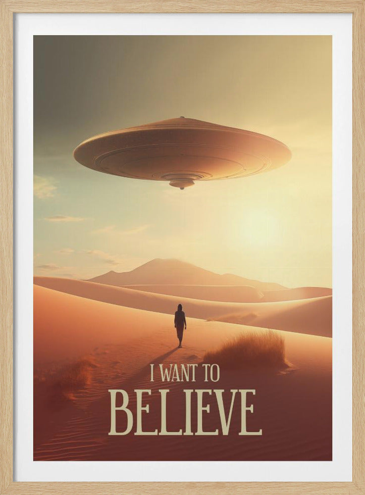 I Want To Believe - Poster / Art Print