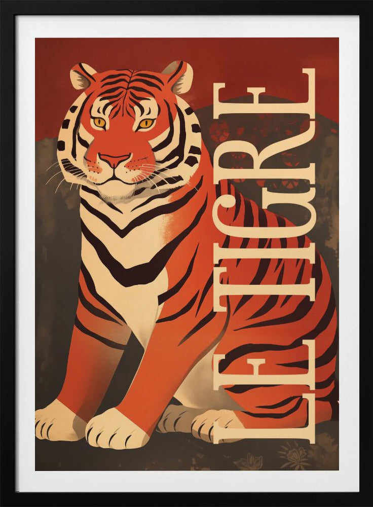 Le Tigre - Poster / Art Print