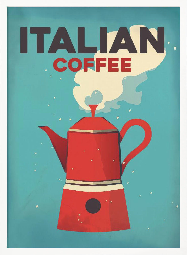 Italian Coffee - Poster / Art Print