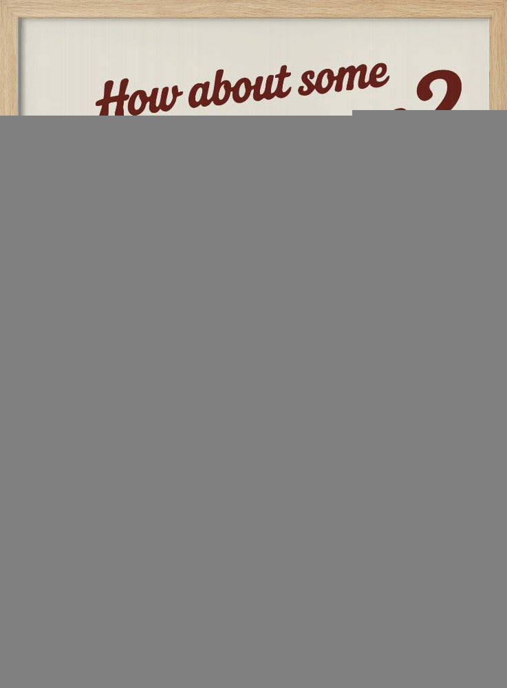 How About Some Ice Cream - Poster / Art Print