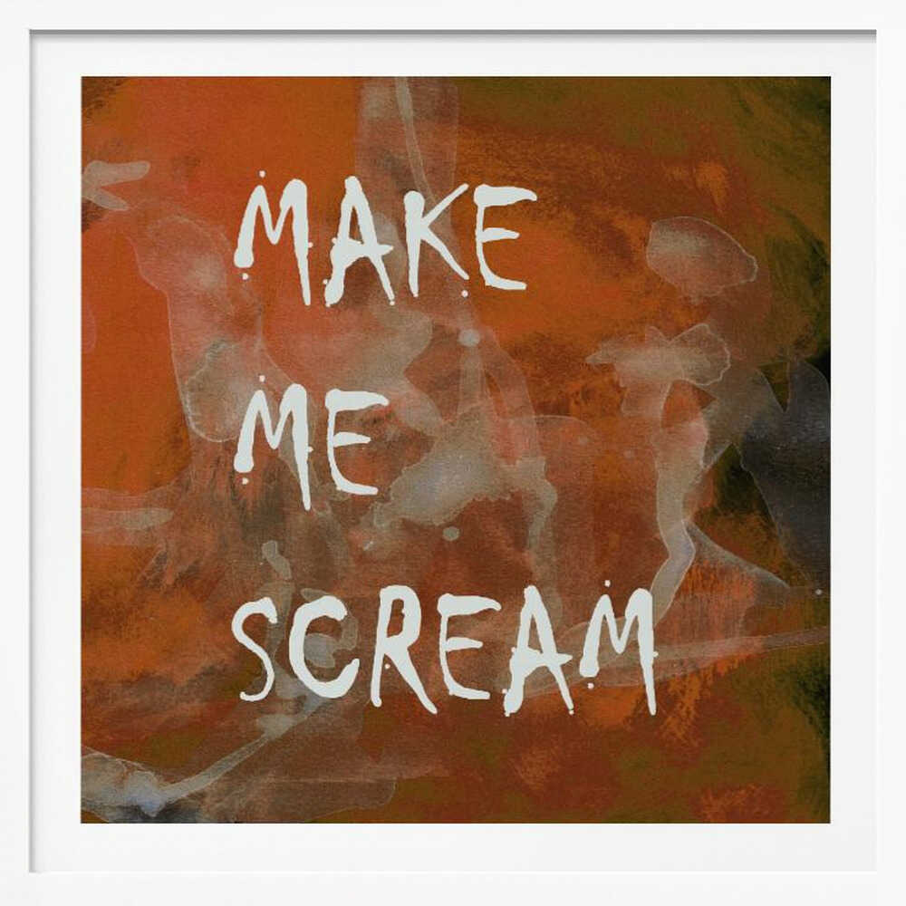 Background 2 Make Me Scream All Caps Copper Terracotta - Poster / Art Print