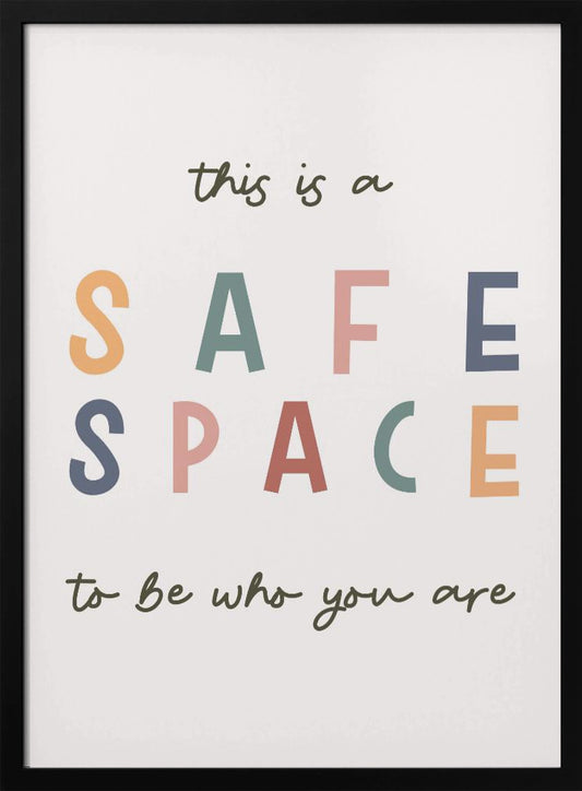 Safe Space - Poster / Art Print