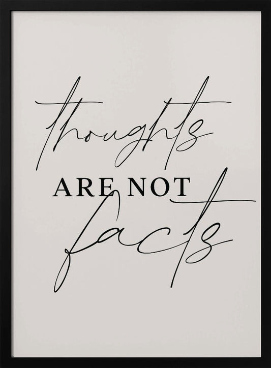 Thoughts Not Facts - Poster / Art Print
