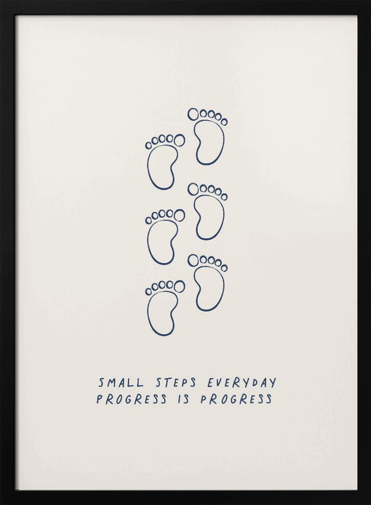 Small Steps - Poster / Art Print