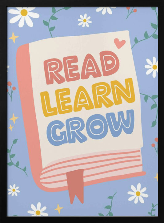 Read Learn Grow 4 - Poster / Art Print