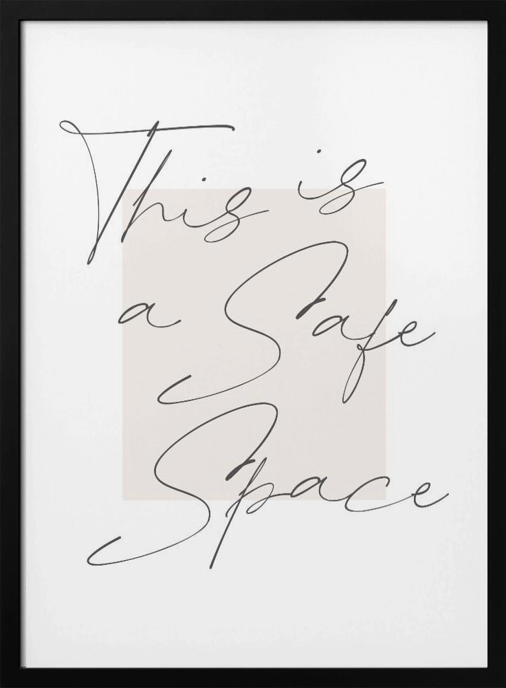 Safe Space - Poster / Art Print