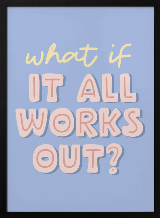What If - Poster / Art Print