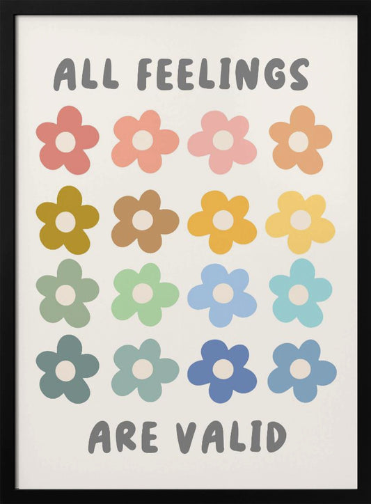 All Feelings Are Valid - Poster / Art Print