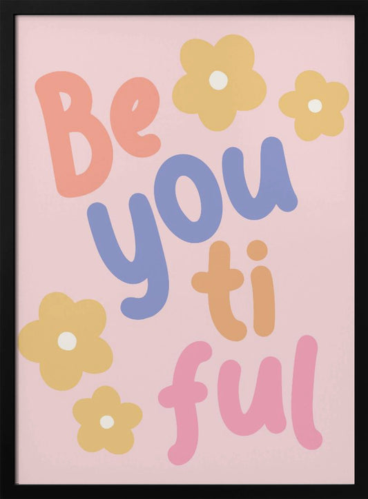 Beyoutiful - Poster / Art Print