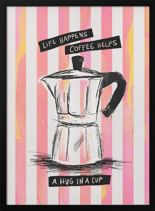 Mocca Coffee on Stripes - Hug in a Cup - Poster / Art Print
