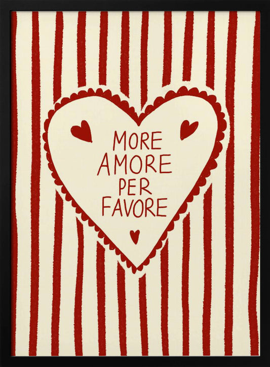 More Amore - Poster / Art Print