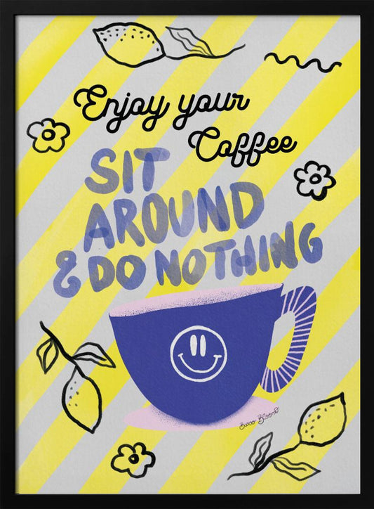 Enjoy Coffee - Poster / Art Print