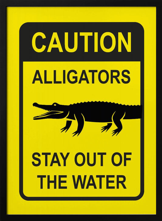 Caution   Alligators - Poster / Art Print