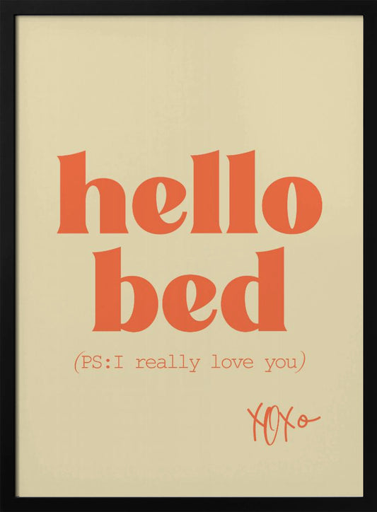 Hello Bed - Poster / Art Print