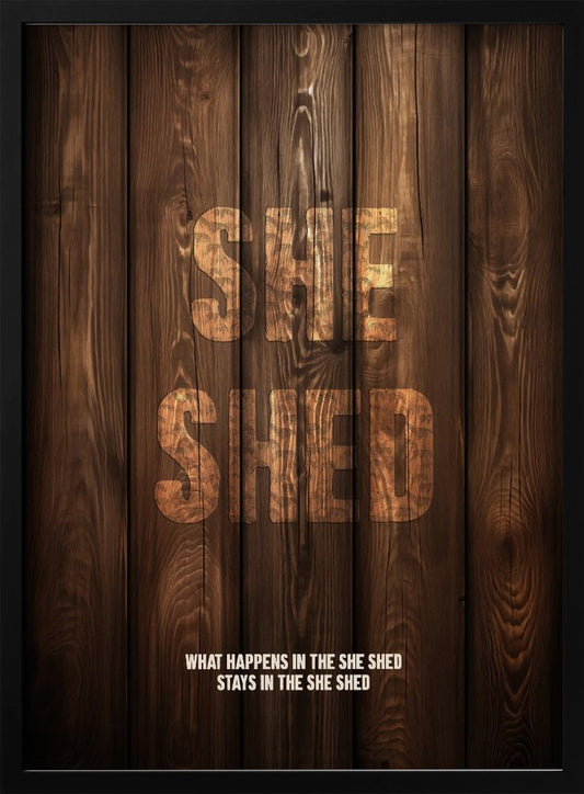 She Shed - Poster / Art Print