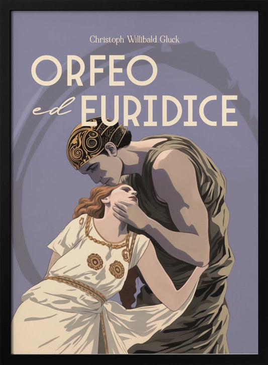 Orfeo Ed Euridice - Poster / Art Print